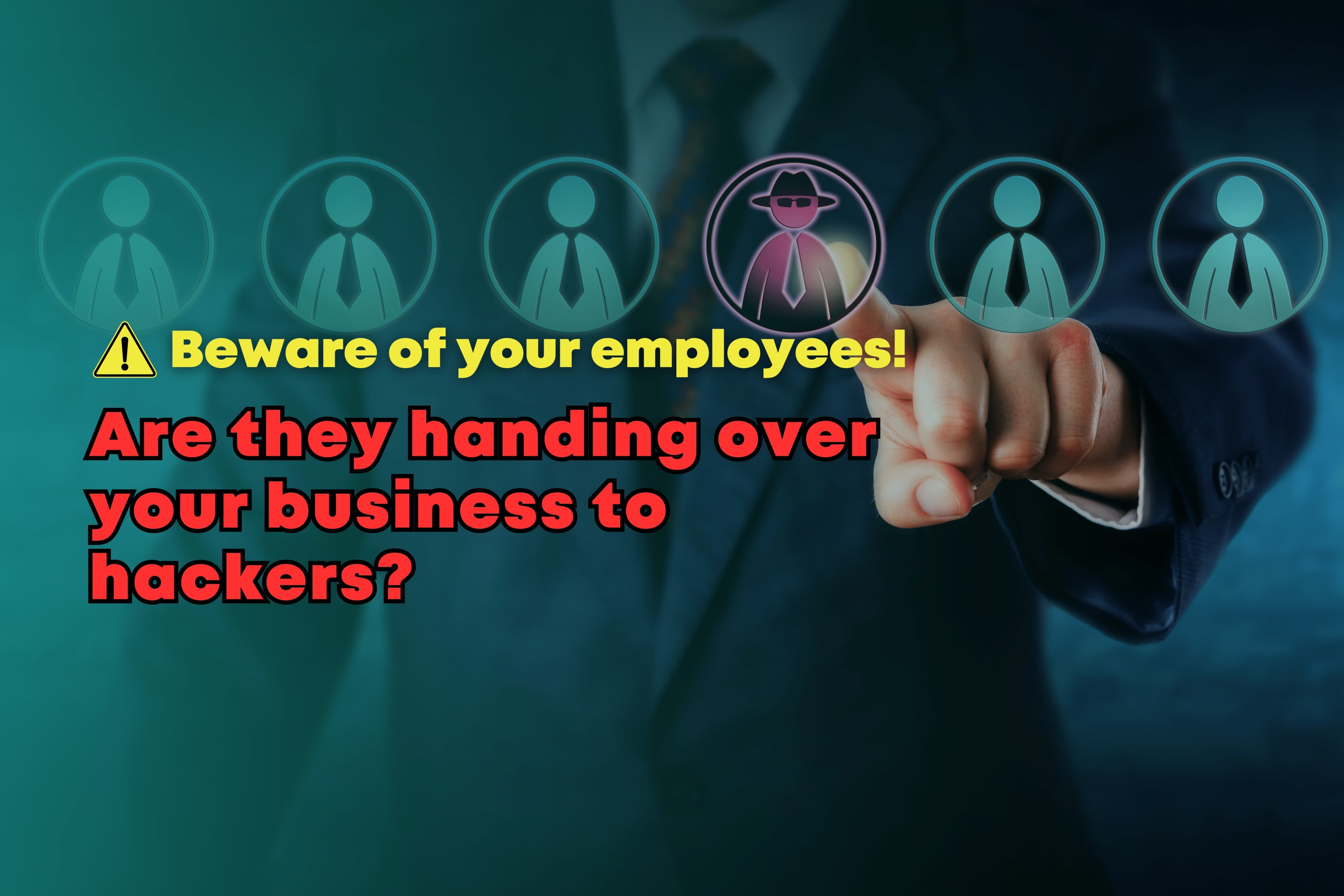 The Human Factor in Cyber security: How Your Employees Could Be Your Biggest Weakness